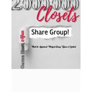 7/20 - 7/25 2,000,000 Closets Share Group
